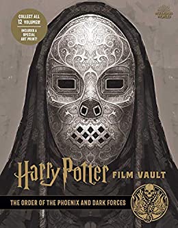 Harry Potter: Film Vault: Volume 8: The Order of the Phoenix and Dark Forces (Harry Potter Film Vault)
