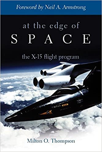At the Edge of Space: The X 15 Flight Program