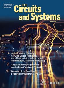 IEEE Circuits and Systems Magazine - Q3, 2021