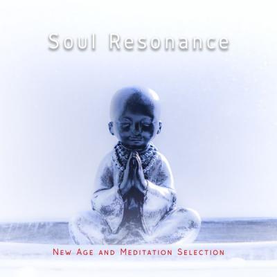 Various Artists   Soul Resonance (New Age and Meditation Selection) (2021)