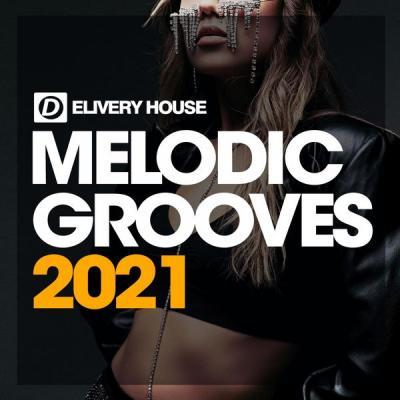 Various Artists   Melodic Grooves Summer '21 (2021)