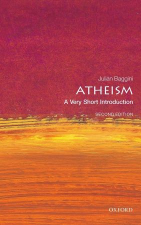 Atheism: A Very Short Introduction (Very Short Introductions), 2nd Edition