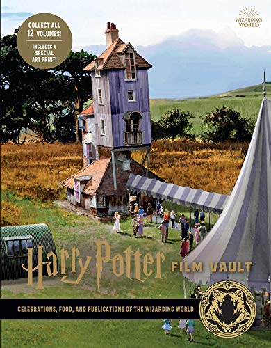Harry Potter: Film Vault: Volume 12: Celebrations, Food, and Publications of the Wizarding World (Harry Potter Film Vault)