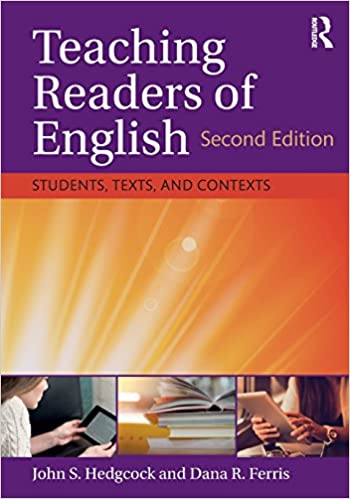 Teaching Readers of English: Students, Texts, and Contexts Ed 2