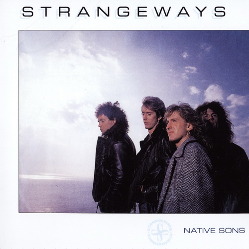 Strangeways - Native Sons 1987 (Remastered 2006)