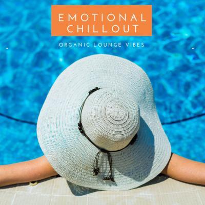 Various Artists   Emotional Chillout (Organic Lounge Vibes) (2021)