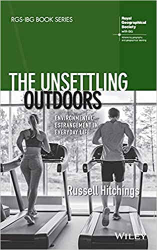 The Unsettling Outdoors: Environmental Estrangement in Everyday Life