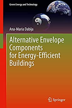 Alternative Envelope Components for Energy Efficient Buildings