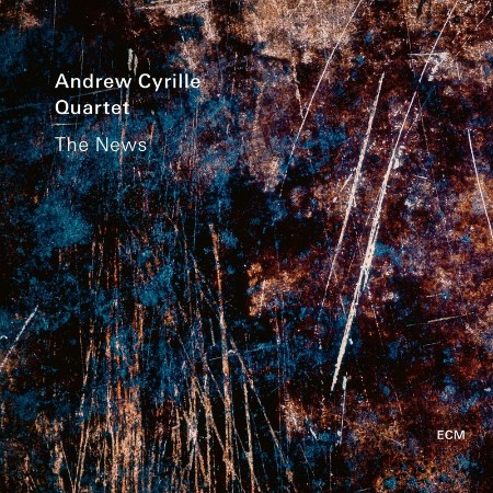 Andrew Cyrille Quartet - The News (2021) 