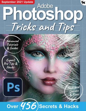Adobe Photoshop Tricks And Tips   7th Edition, 2021
