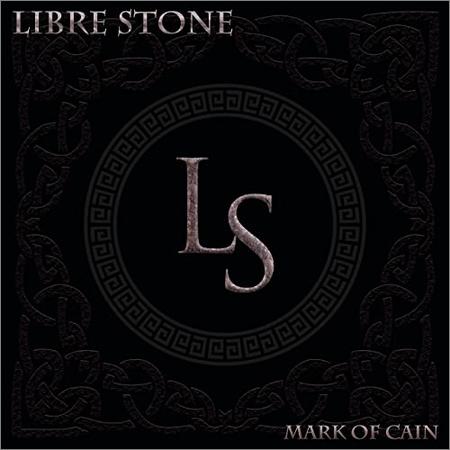 Libre Stone - Libre Stone — Mark Of Cain (2021)