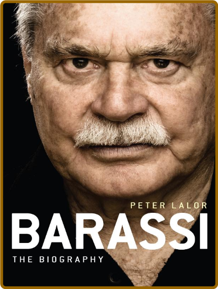 Peter Lalor - Barassi- The Biography (azw3 epub mobi)