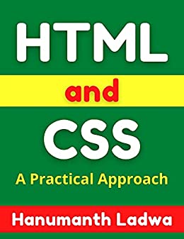 HTML and CSS Design and Build Websites by Hanumanth Ladwa