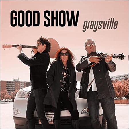Good Show - Good Show — Graysville (2021)