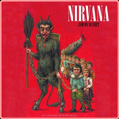 Nirvana   Jam On Sunset (Live 1990) (2021) Mp3 320kbps