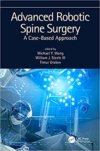 Advanced Robotic Spine Surgery A case-based approach