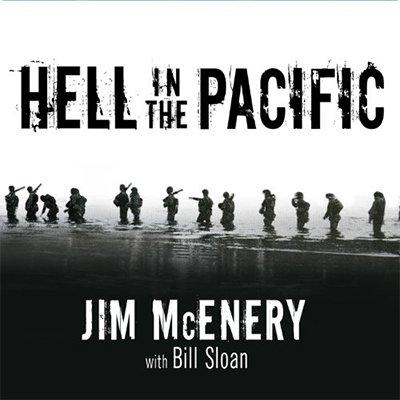 Hell in the Pacific: A Marine Rifleman's Journey from Guadalcanal to Peleliu (Audiobook)