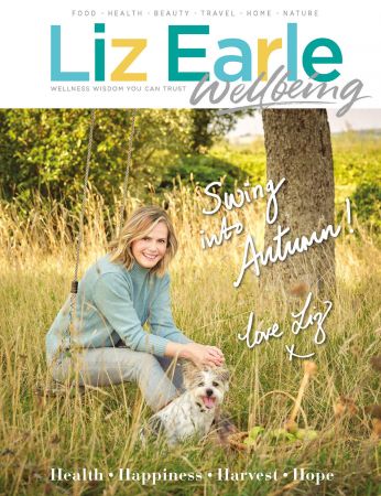 Liz Earle Wellbeing   September 2021