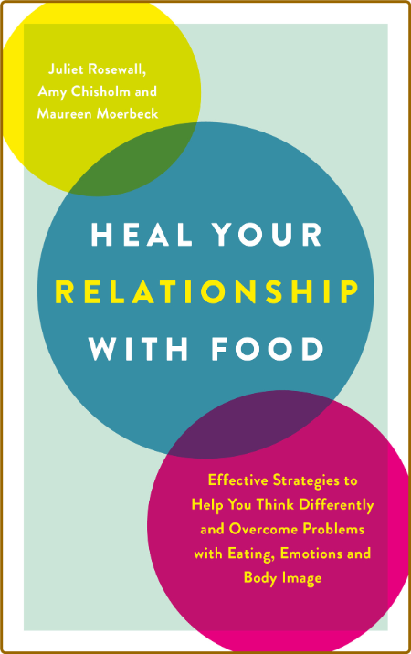 Heal Your Relationship with Food by Amy Chisholm