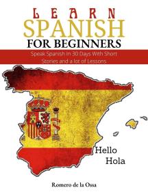 Learn Spanish for Beginners By Romero de la Ossa