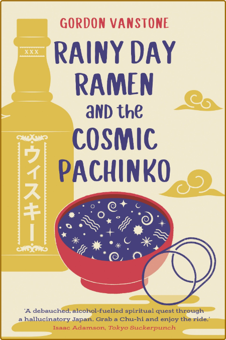 Rainy Day Ramen and the Cosmic Pachinko