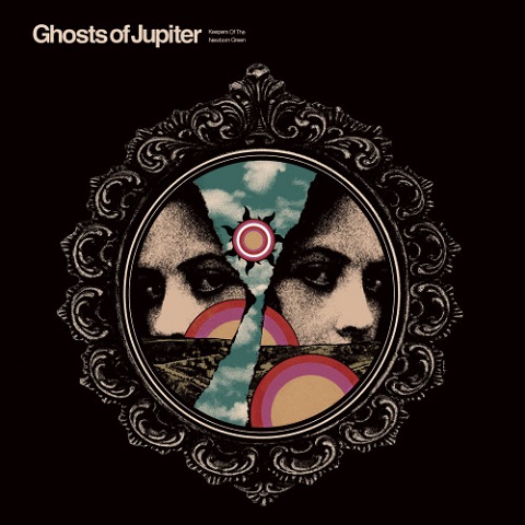 Ghosts Of Jupiter - Keepers Of The Newborn Green (2021) (Lossless+Mp3) 