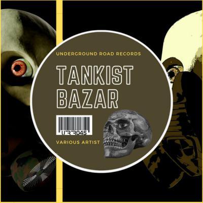 Various Artists   Tankist Bazar (Original Mix) (2021)