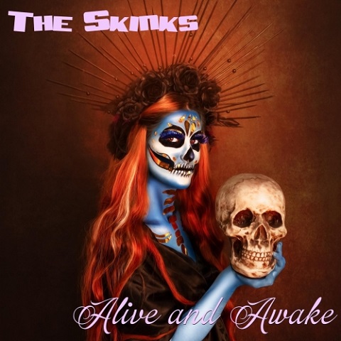 The Skinks - Alive and Awake (2021)