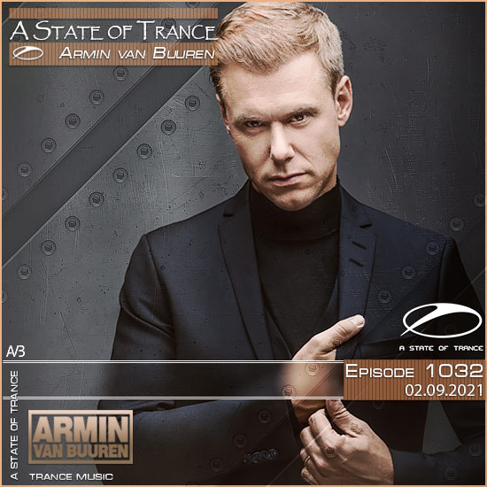 Armin van Buuren - A State of Trance Episode 1032 (02.09.2021)