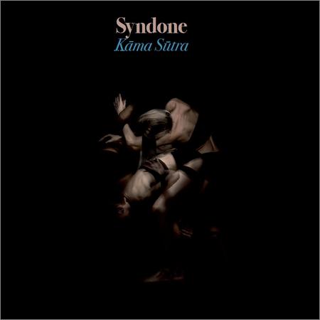Syndone - Syndone — Kama Sutra (2021)
