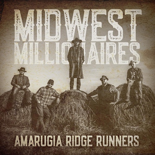 Amarugia Ridge Runners - Midwest Millionaires (2021)