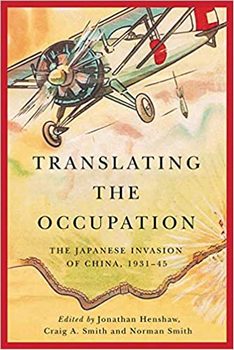 Translating the Occupation: The Japanese Invasion of China, 1931-45
