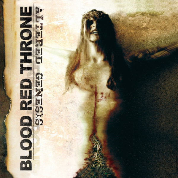 Blood Red Throne - Altered Genesis (2005) (LOSSLESS)
