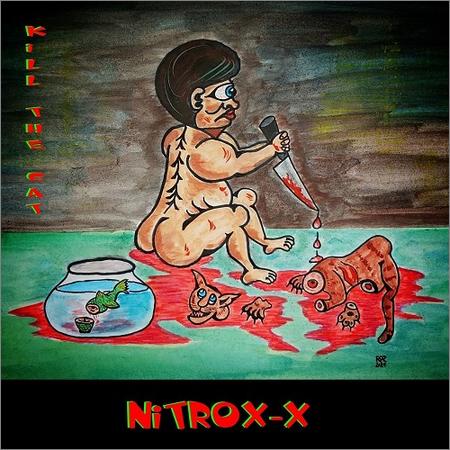 The Nitrox-x - The Nitrox-x — Kill the Cat (2021)