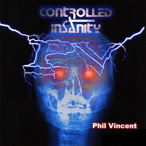 Phil Vincent - Controlled Insanity 2010
