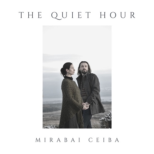 Mirabai Ceiba - The Quiet Hour (2021)