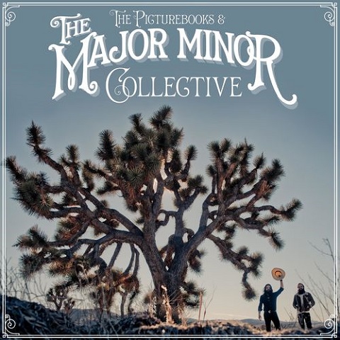 The Picturebooks - The Major Minor Collective (Bonus Track Edition) (2021)
