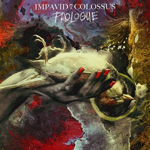 Impavid Colossus - Prologue (2021)