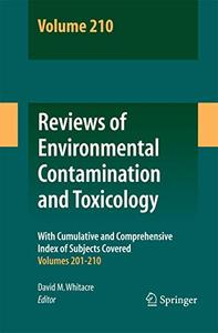 Reviews of Environmental Contamination and Toxicology Volume 210 