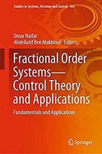 Fractional Order Systems―Control Theory and Applications