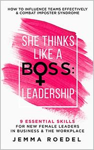 She Thinks Like a Boss Leadership