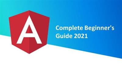 Angular 12 - Complete Beginner's Guide 2021 [Step by Step]