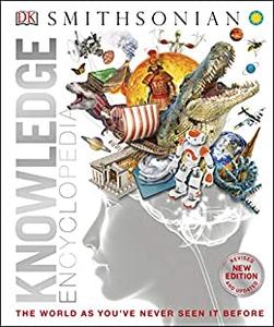 Knowledge Encyclopedia The World as You've Never Seen It Before