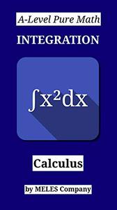 A-Level Pure Math Integration Calculus