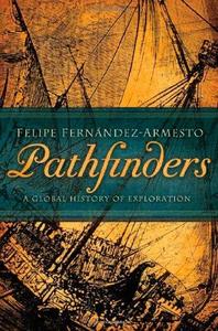 Pathfinders A Global History of Exploration