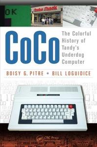 CoCo The Colorful History of Tandy's Underdog Computer