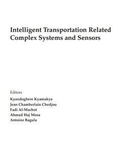 Intelligent Transportation Related Complex Systems and Sensors