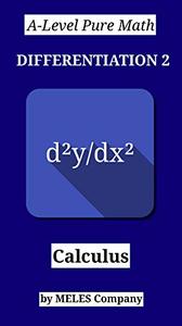 A-Level Pure Math Differentiation 2 Calculus