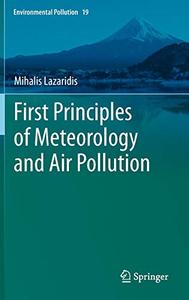 First Principles of Meteorology and Air Pollution