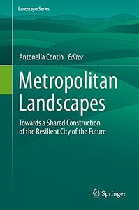 Metropolitan Landscapes